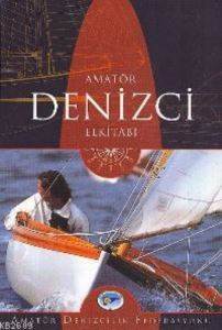 Amatör Denizci Elkitabı - Amatör Denizcilik Federasyonu