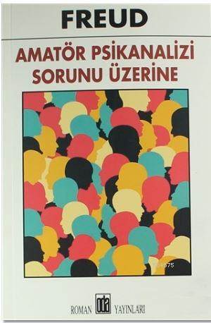 Amatör Psikanalizi Sorunu Üzerine - Oda Yayınları