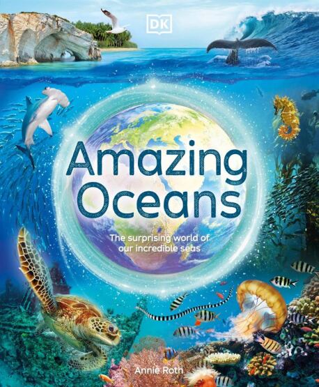 Amazing Oceans - DK Amazing Earth - 1