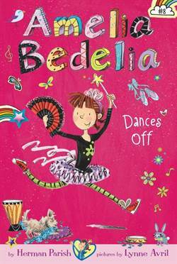 Amelia Bedelia Dances Off - Greenwillow Books