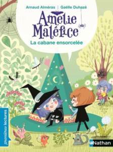Amelie Malefice: La Cabane Ensorcelee - Nathan
