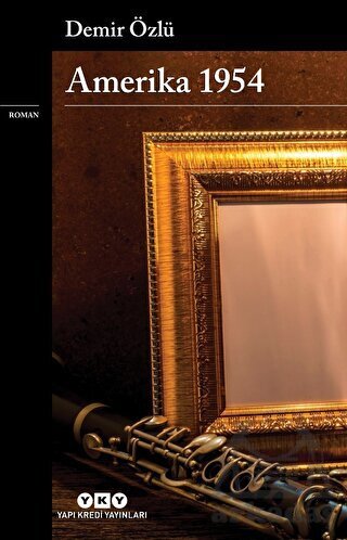 Amerika 1954 - Yapı Kredi Yayınları