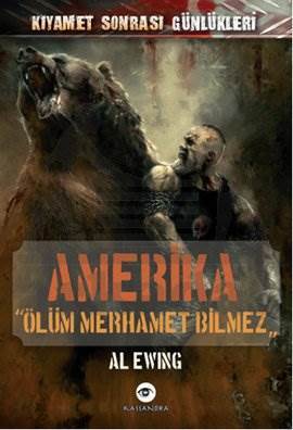 Amerika - Ölüm Merhamet Bilmez - Kalkedon Yayıncılık