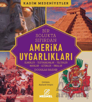 Amerika Uygarlıkları - Nesnel Yayınları