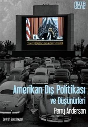 Amerikan Dış Politikası Ve Düşünürleri - 1