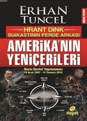 Amerika’Nın Yeniçerileri - Hayat Yayınları