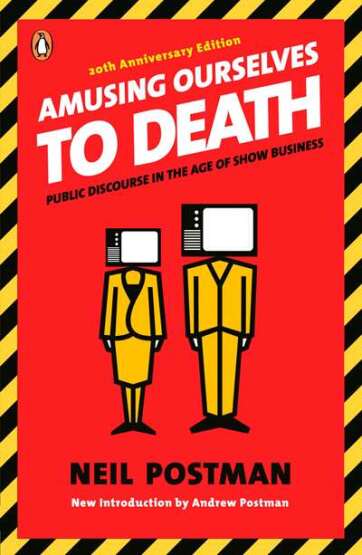 Amusing Ourselves to Death - Penguin Books USA
