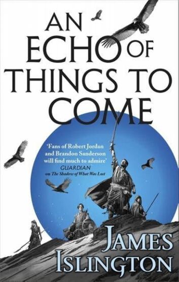 An Echo of Things to Come - The Licanius Trilogy - 1