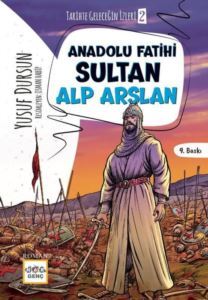 Anadolu Fatihi Sultan Alp Arslan - Tarihte Geleceğin İzleri 2 - Nar Genç
