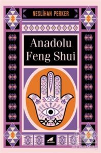 Anadolu Feng Shui - 1