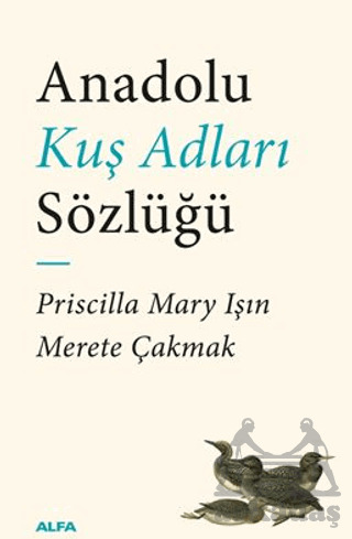 Anadolu Kuş Adları Sözlüğü - 2