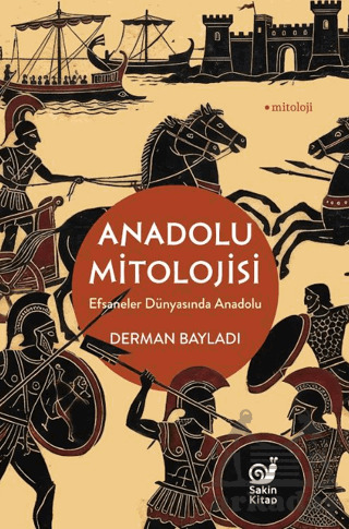 Anadolu Mitolojisi - 1