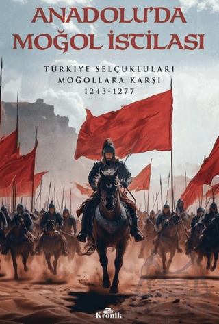 Anadolu’Da Moğol İstilası - Kronik Kitap