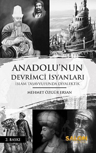 Anadolu'nun Devrimci İsyanları - Salon Yayınları