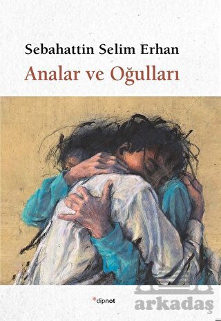 Analar Ve Oğulları - Dipnot Yayınları