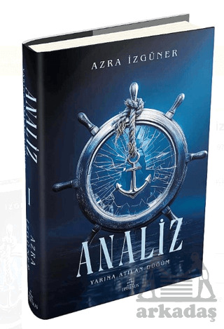Analiz 1: Yarına Atılan Düğüm - Ephesus Yayınları