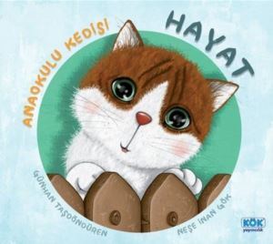 Anaokulu Kedisi Hayat - Kök Yayınevi