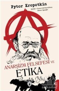 Anarşizm Felsefesi Ve Etika - 1