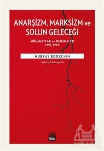 Anarşizm Marksizm Ve Solun Geleceği - 1