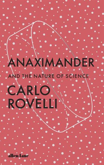 Anaximander And the Nature of Science - 1