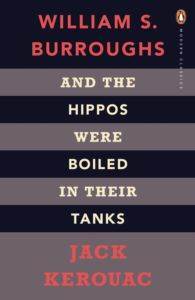 And the Hippos Were Boiled in Their Tanks - Penguin Books UK