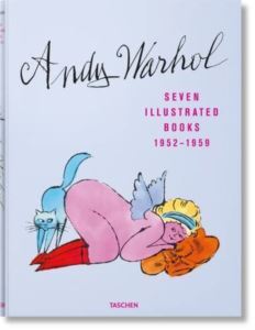 Andy Warhol. Seven Illustrated Books 19521959 - Taschen