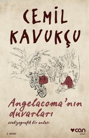 Angelacoma'nın Duvarları; Otobiyografik Bir Anlatı - Can Yayınları
