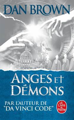 Anges Et Demons - Le Livre de Poche