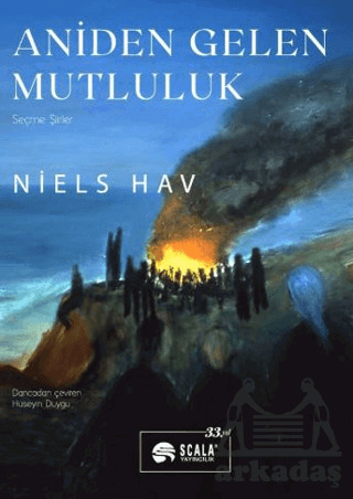 Aniden Gelen Mutluluk - Scala Yayıncılık