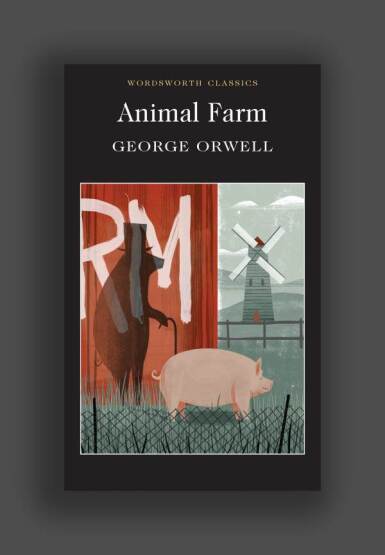 Animal Farm - Wordsworth Editions