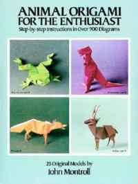 Animal Origami for the Enthusiast - Dover Publications