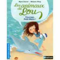 Animaux De Lou: Courage Petit Marin - Nathan