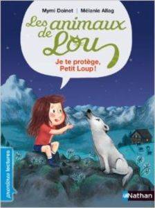 Animaux De Lou: Je Te Protege Petit Loup - Nathan
