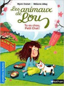 Animaux De Lou: Tu Es Chou, Petit Chat - Nathan