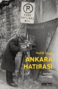 Ankara Hatırası - İdealKent Yayınları