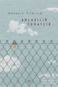 Anlaşılır Tuhaflık - 1