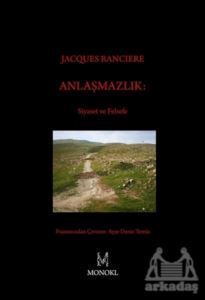 Anlaşmazlık: Siyaset Ve Felsefe - MonoKL