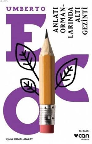 Anlatı Ormanlarında Altı Gezinti - Can Yayınları