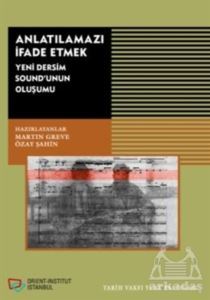 Anlatılmazı İfade Etmek - 1