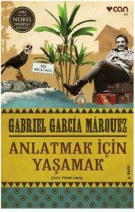 Anlatmak İçin Yaşamak - Can Yayınları