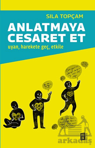 Anlatmaya Cesaret Et - Mona Kitap