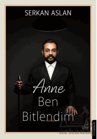 Anne Ben Bitlendim - Destek Yayınları