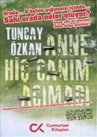 Anne Hiç Canım Acımadı - Cumhuriyet Kitapları