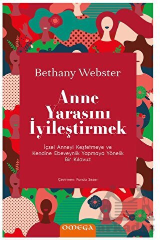 Anne Yarasını İyileştirmek - 1