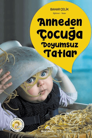 Anneden Çocuğa Doyumsuz Tatlar - 1