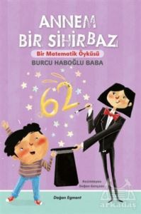Annem Bir Sihirbaz - Doğan Egmont Yayıncılık