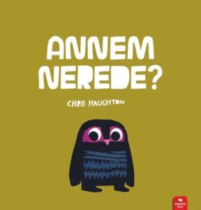 Annem Nerede? - Redhouse Kidz Yayınları