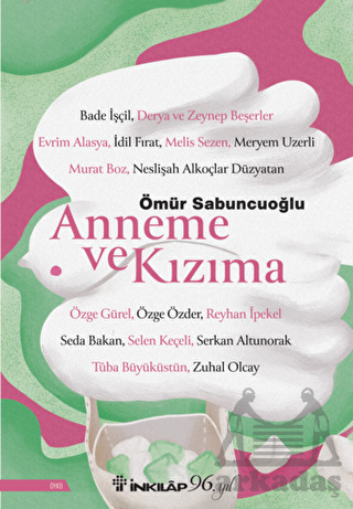 Anneme Ve Kızıma - İnkılap Kitabevi