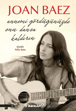 Annemi Gördüğünüzde Onu Dansa Kaldırın - İnkılap Kitabevi