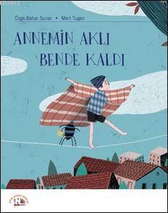 Annemin Aklı Bende Kaldı - Nesin Yayınları